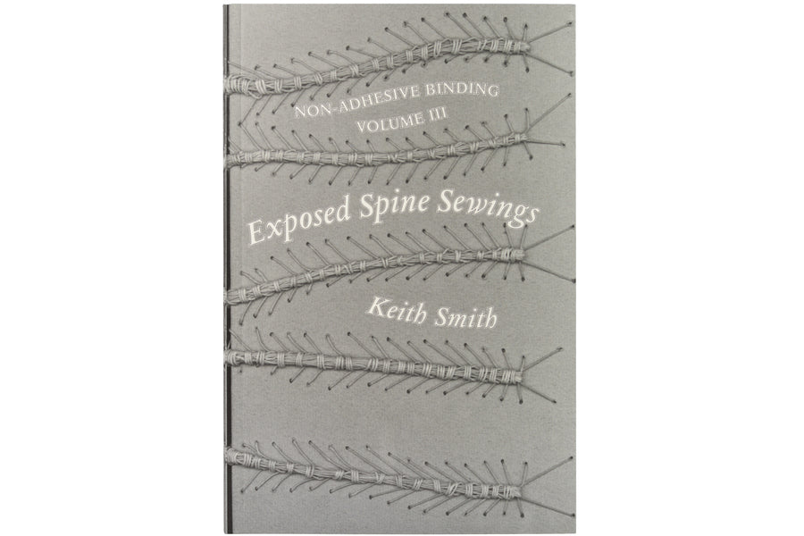 Non-Adhesive Binding, Volume III: Exposed Spine Sewings