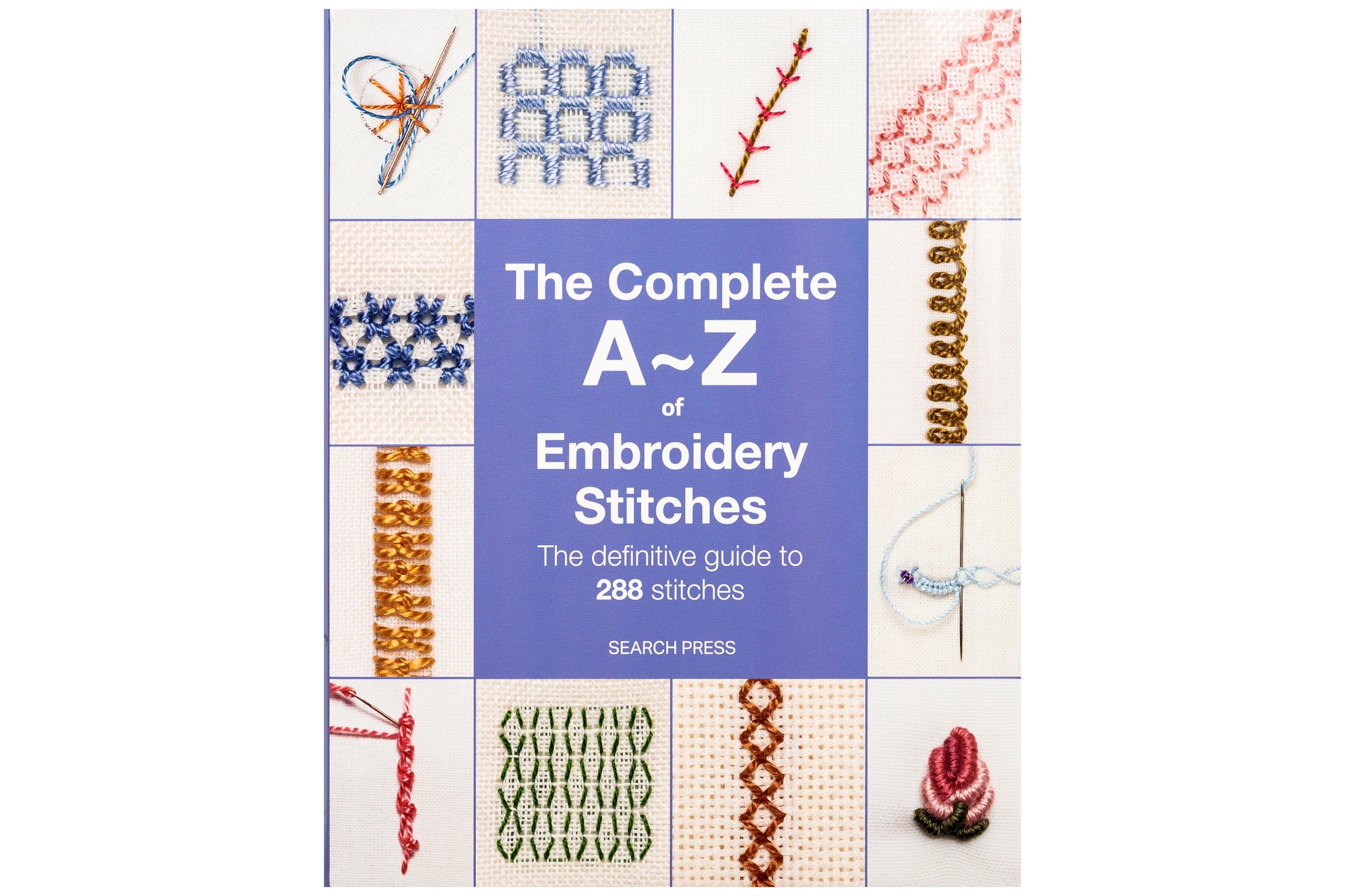 The Complete A-Z of Embroidery Stitches