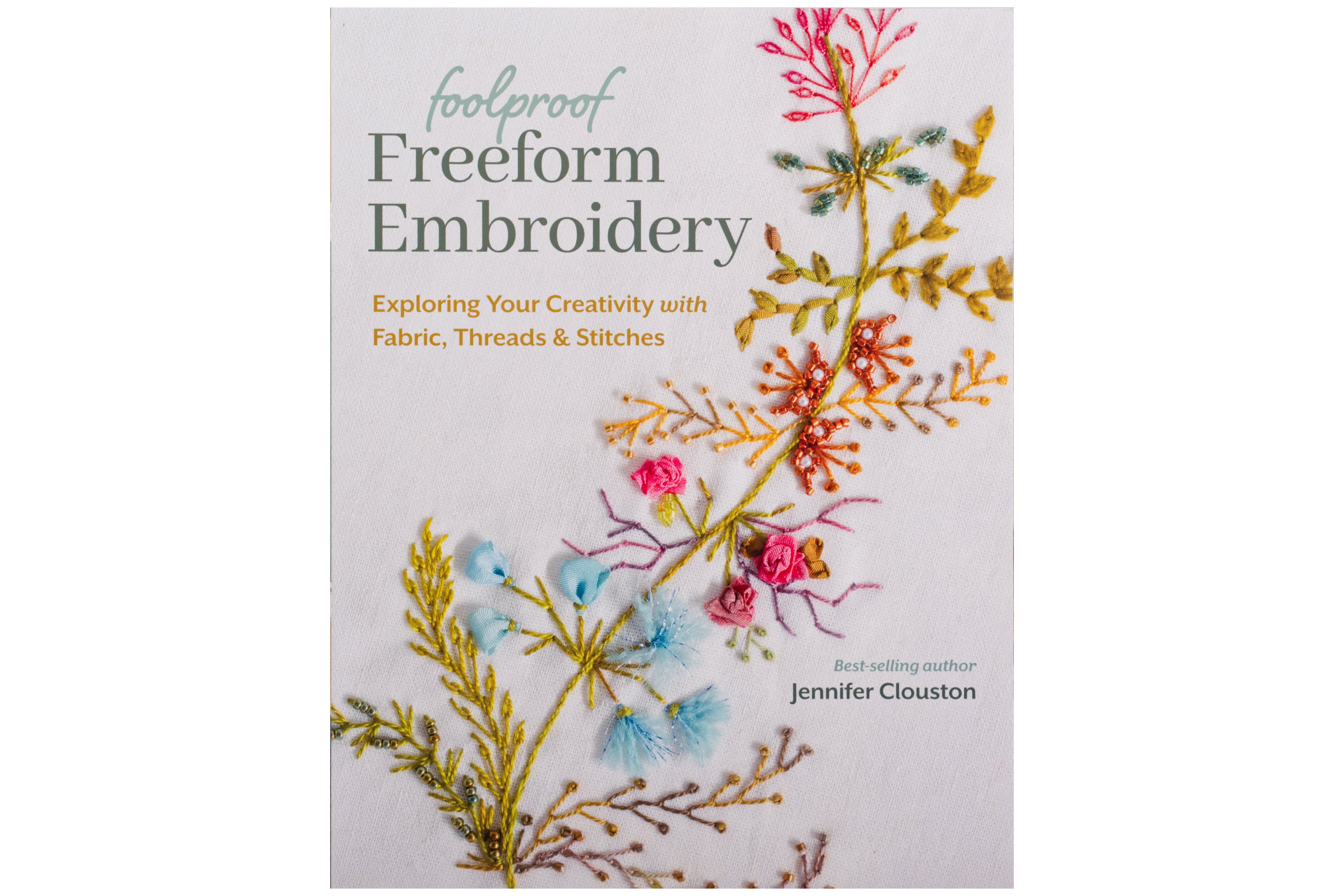 Foolproof Freeform Embroidery