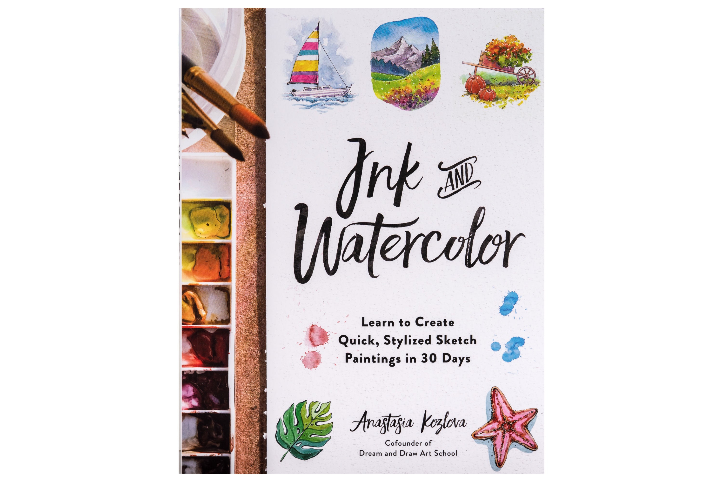 Ink and Watercolor: Stylized Sketches in 30 Days