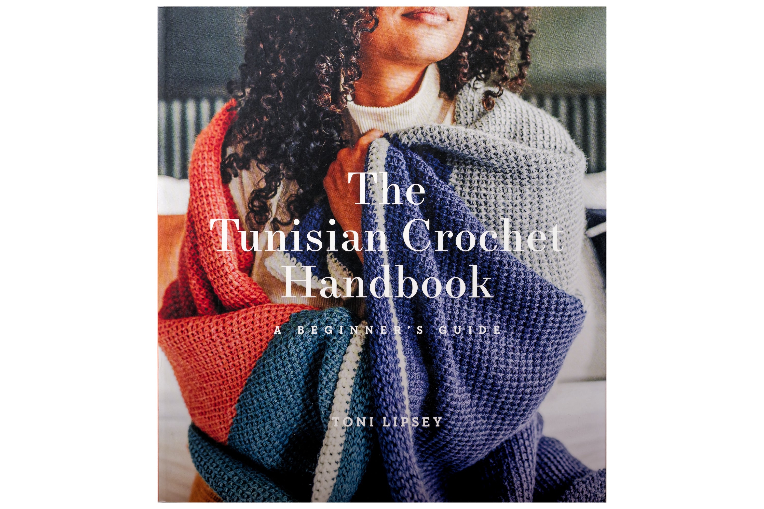 The Tunisian Crochet Handbook