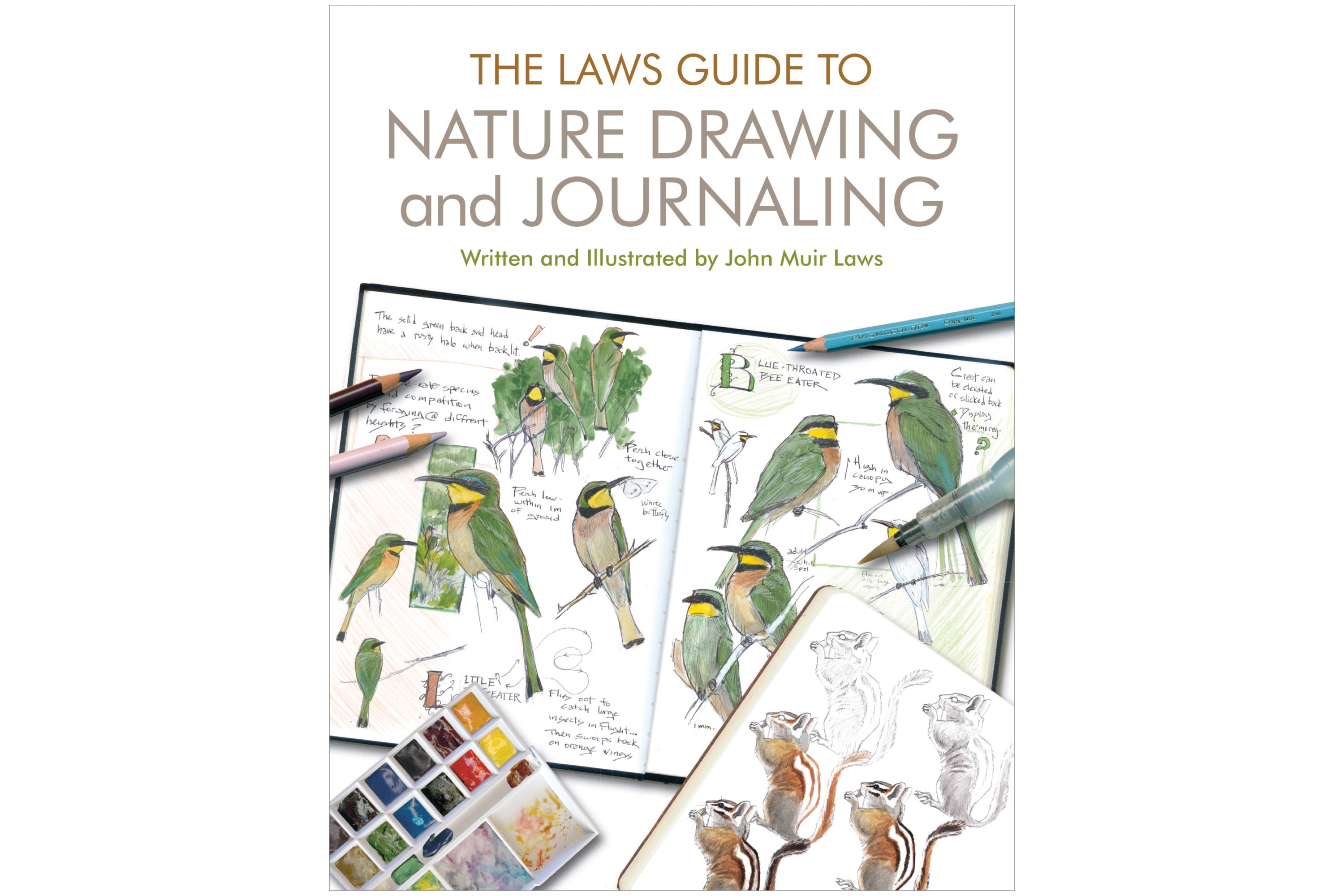Heyday Books - The Laws Guide to Nature Drawing and Journaling - St. Louis Art Supply