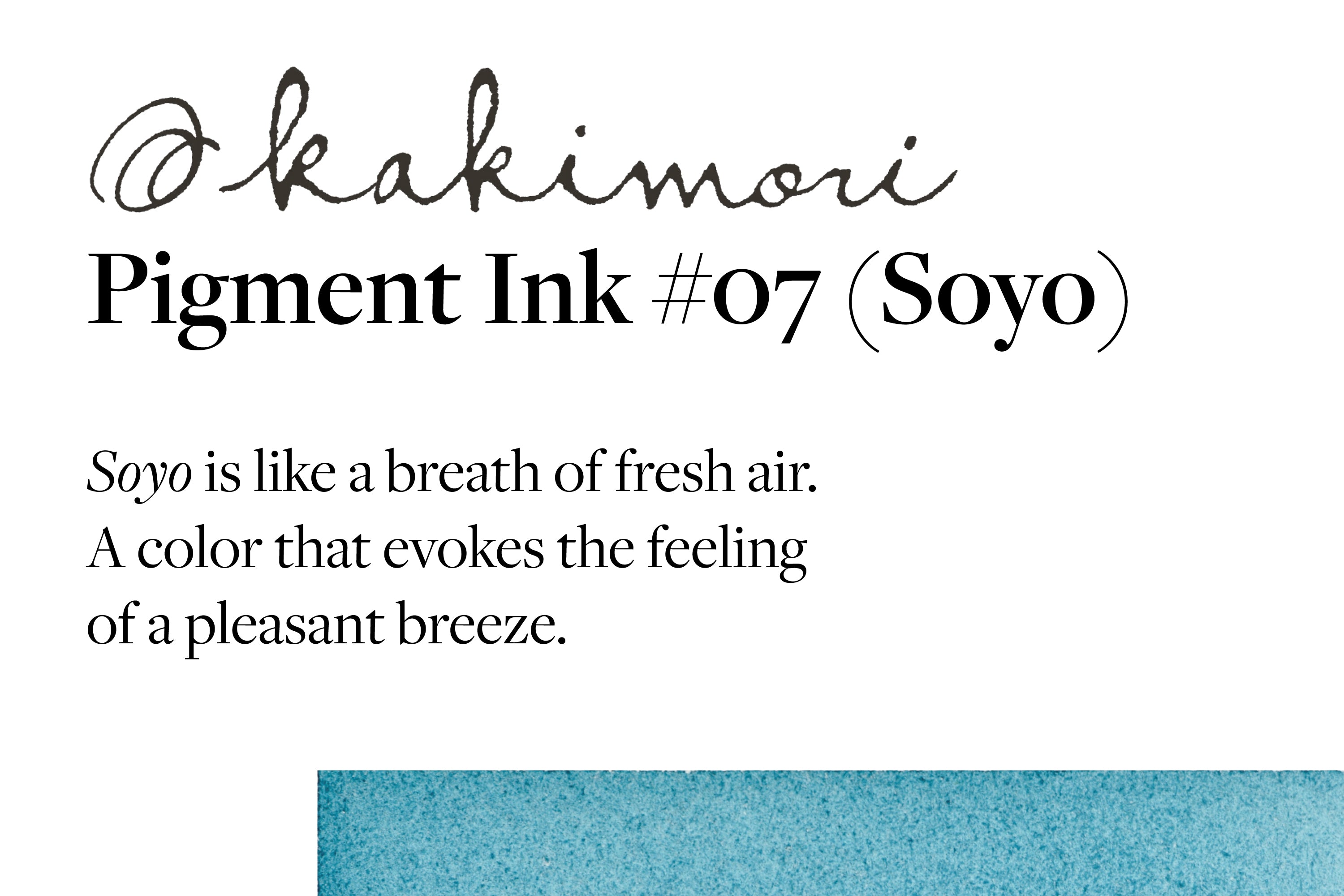 Kakimori Pigment Ink, #07 Soyo