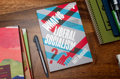 What Is Liberal Socialism?
