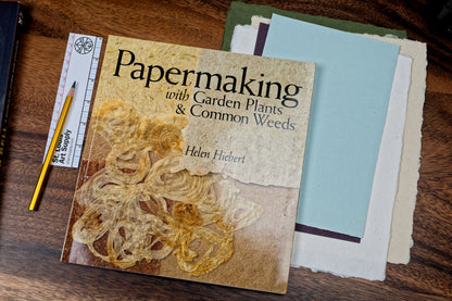 Papermaking with Garden Plants & Common Weeds