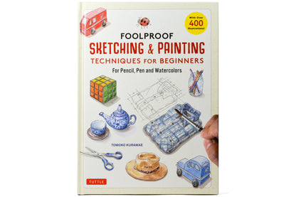 Foolproof Sketching & Painting
