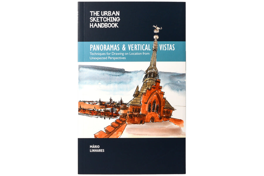 The Urban Sketching Handbook: Panoramas & Vertical Vistas