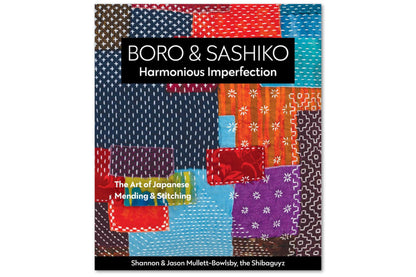 Boro & Sashiko: Harmonious Imperfection