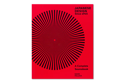 Japanese Design Since 1945: A Complete Sourcebook