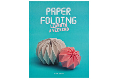 Paper Folding: Learn in a Weekend