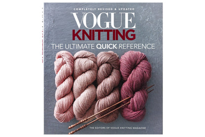 Vogue Knitting: The Ultimate Quick Reference