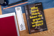 Why Have There Been No Great Women Artists? (50th Anniversary Edition)