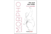 Morpho Anatomy Handbooks: Fat and Skin Folds